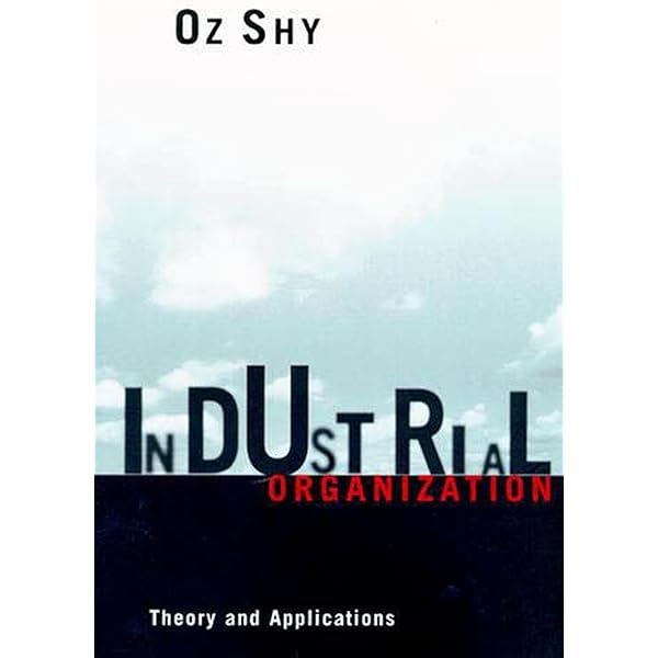 Modern Industrial Organization, Global Edition: Carlton